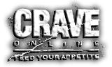 Crave 
Online